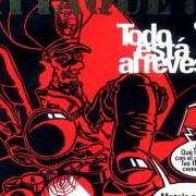 The lyrics YO COMBATÍ LA LEY of ATTAQUE 77 is also present in the album Todo está al revés (1993)