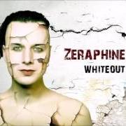 The lyrics WAITING FOR THE DAY TO END of ZERAPHINE is also present in the album Whiteout (2010)
