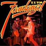 The lyrics BLUE JEAN BLUES of ZZ TOP is also present in the album Fandango! (1975)