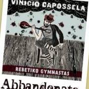 The lyrics NON E' L'AMORE CHE VA VIA of VINICIO CAPOSSELA is also present in the album Rebetiko gymnastas (2012)