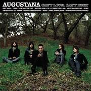 The lyrics DUST of AUGUSTANA is also present in the album Can't love, can't hurt (2008)