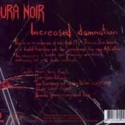 The lyrics THE ONE WHO SMITE of AURA NOIR is also present in the album Increased damnation (2001)
