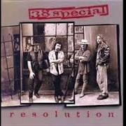 The lyrics CHANGED BY LOVE of 38 SPECIAL is also present in the album Resolution (1997)