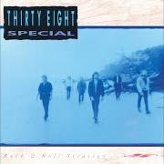 The lyrics NEVER BE LONELY of 38 SPECIAL is also present in the album Rock & roll strategy (1988)