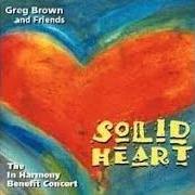 The lyrics WINTER RAIN of GREG BROWN is also present in the album Solid heart (1999)
