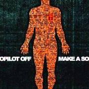 The lyrics CLOCKWORK of AUTOPILOT OFF is also present in the album Make a sound (2004)