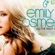 The lyrics YOU ARE THE ONLY ONE of EMILY OSMENT is also present in the album All the right wrongs (2009)