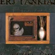 The lyrics BLUE of SERJ TANKIAN is also present in the album Elect the dead (2007)
