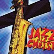 Jazz-iz christ