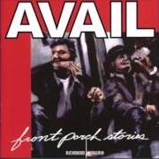 The lyrics GRAVEL TO DIRT of AVAIL is also present in the album Front porch stories (2002)