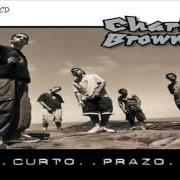 The lyrics SÓ POR UMA NOITE of CHARLIE BROWN JR. is also present in the album De 1997 a 2007 (2008)