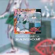 The lyrics LA MÁQUINA DE SER FELIZ of CHARLY GARCIA is also present in the album Random (2017)