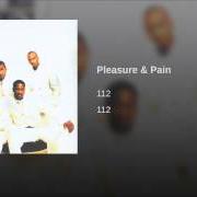 The lyrics THAT'S HOW CLOSE WE ARE of 112 is also present in the album Pleasure & pain (2005)