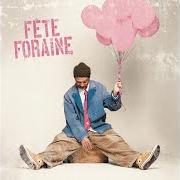 The lyrics 50 ANS DÉJÀ of CHRISTOPHE MAÉ is also present in the album Fête foraine (2026)