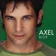The lyrics SI VA A SER.. SERÁ of AXEL FERNANDO is also present in the album Hoy (2005)