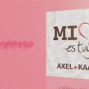 The lyrics MI CORAZÓN ES TUYO of AXEL FERNANDO is also present in the album Mi corazón es tuyo (2015)