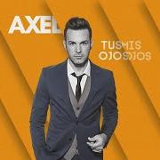 The lyrics QUEDATE of AXEL FERNANDO is also present in the album Tus ojos mis ojos (2014)