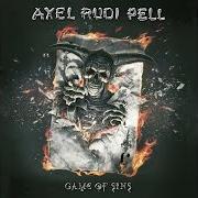 The lyrics GAME OF SINS of AXEL RUDI PELL is also present in the album Game of sins (2016)