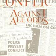 The lyrics A STATE OF MIND of CONFLICT is also present in the album Against all odds (1989)