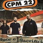 The lyrics CRUZ of CPM 22 is also present in the album Suor e sacrifício (2017)