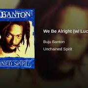 The lyrics LAW AND ORDER of BUJU BANTON is also present in the album Unchained spirit (1999)