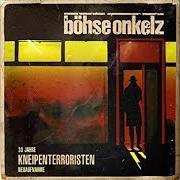 The lyrics KNEIPENTERRORISTEN of BÖHSE ONKELZ is also present in the album Kneipenterroristen (30 jahre kneipenterroristen - neuaufnahme 2018) (2018)