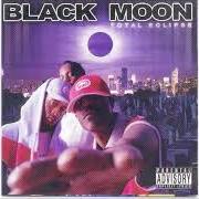 The lyrics STONED IZ THE WAY of BLACK MOON is also present in the album Total eclipse (2003)