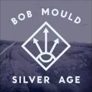The lyrics STEAM OF HERCULES of BOB MOULD is also present in the album Silver age (2012)