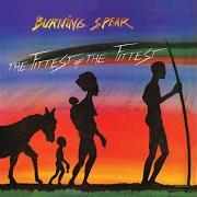 The lyrics REPATRIATION of BURNING SPEAR is also present in the album The fittest of the fittest (2002)