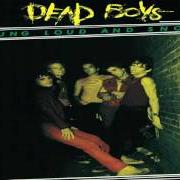 Young, loud and snotty