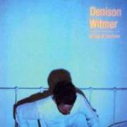 The lyrics LIGHT MY WAY of DENISON WITMER is also present in the album Of joy and sorrow (2001)