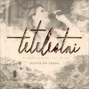The lyrics ALELUIA MARANATA of DIANTE DO TRONO is also present in the album Tetelestai (2015)