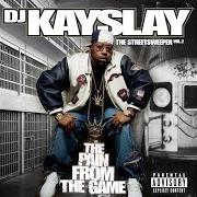 The lyrics DON'T STOP THE MUSIC of DJ KAYSLAY is also present in the album The streetsweeper, vol. 2: the pain from the game (2004)