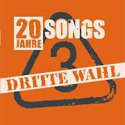 The lyrics SCHREIE HINTER GLAS of DRITTE WAHL is also present in the album 20 jahre 20 songs (2009)
