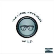 The lyrics INTRO of LARGE PROFESSOR is also present in the album The lp (2009)