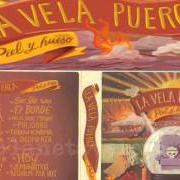 The lyrics CADA PALABRA of LA VELA PUERCA is also present in the album Piel y hueso (2011)