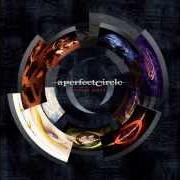 The lyrics PASSIVE of A PERFECT CIRCLE is also present in the album Three sixty (2013)