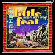The lyrics MARGINAL CREATURES of LITTLE FEAT is also present in the album Chinese work songs (2000)