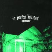 The lyrics SEASONS IN THE ABYSS of A PERFECT MURDER is also present in the album Rehearsal - ep (2005)