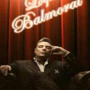 The lyrics CRUZANDO EL PARAÍSO of LOQUILLO is also present in the album Balmoral (2008)