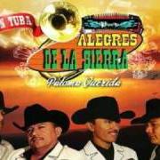 The lyrics PORQUE TE FUISTE of LOS ALEGRES DE LA SIERRA is also present in the album Lágrimas en la sierra (2007)