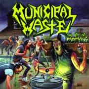 The lyrics BORN TO PARTY of MUNICIPAL WASTE is also present in the album The art of partying (2007)