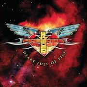 The lyrics HEART FULL OF FIRE of BROTHER FIRETRIBE is also present in the album Heart full of fire (2008)