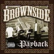 The lyrics I NEVER THOUGHT of BROWNSIDE is also present in the album Eastside drama (1997)