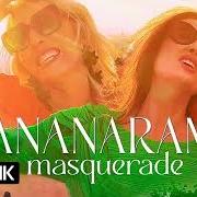 The lyrics FAVOURITE of BANANARAMA is also present in the album Masquerade (2022)