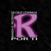 The lyrics AMOR RANCHERO of BANDA EL RECODO is also present in the album Por ti (2003)