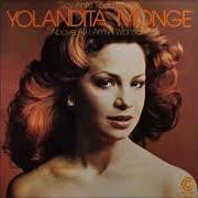 The lyrics DEJAME QUE PAGUE YO of YOLANDITA MONGE is also present in the album Soy ante todo mujer (1977)