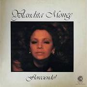 The lyrics ADIOS AMOR ADIOS of YOLANDITA MONGE is also present in the album Floreciendo! (1975)