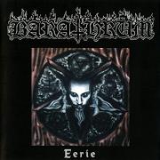 The lyrics MOON CALLS of BARATHRUM is also present in the album Eerie (1995)