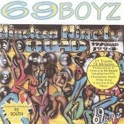 The lyrics BOOTY DROP of 69 BOYZ is also present in the album 199quad (1994)